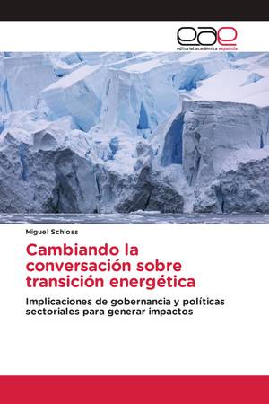 Portada libro Cambiando La Conversación Sobre Transición Ionizados Energética de 2033